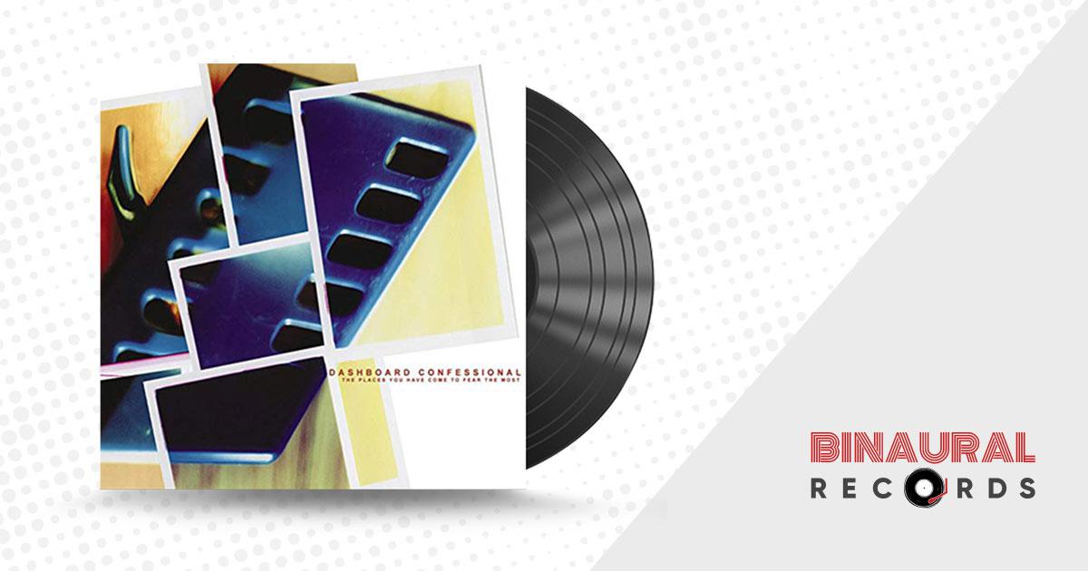 Dashboard Confessional The Places You Have Come To Fear The Most