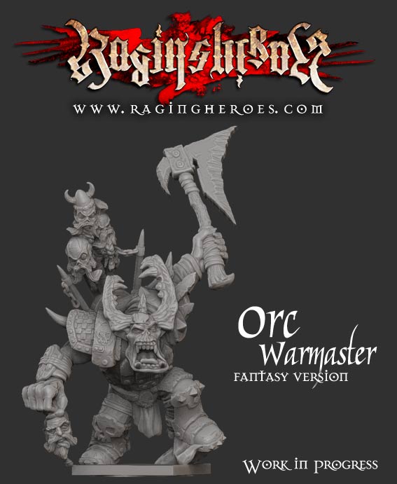 Un boss Orc (et bientôt Ork) chez Raging Heroes Orc-wip-01-en