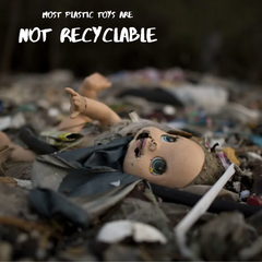 Most plastic toys are mixed materials so can't be recycled