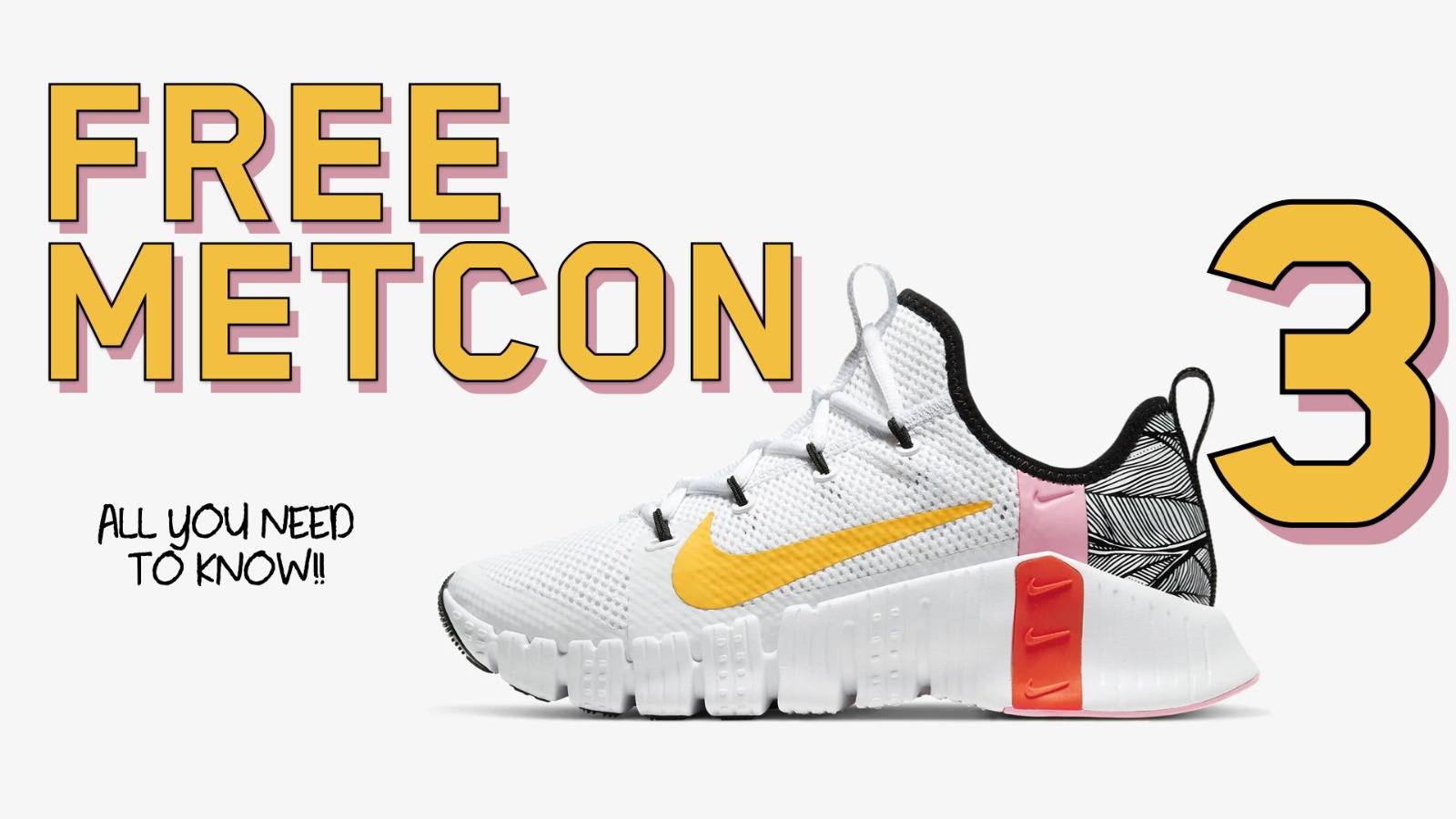 the Nike Free Metcon 3 