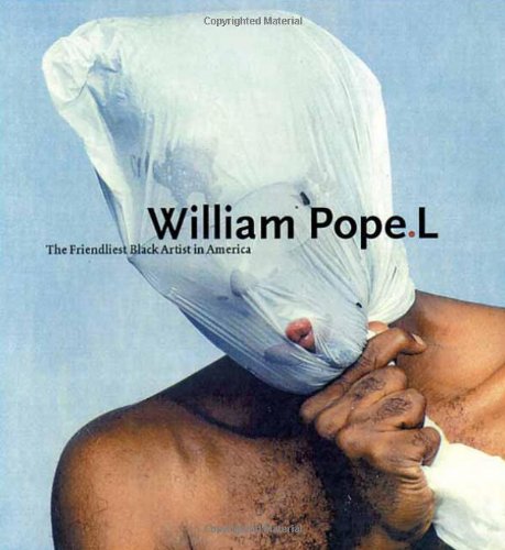 洋書・ウィリアム・ポープ・L☆William Pope.L-connectedremag.com