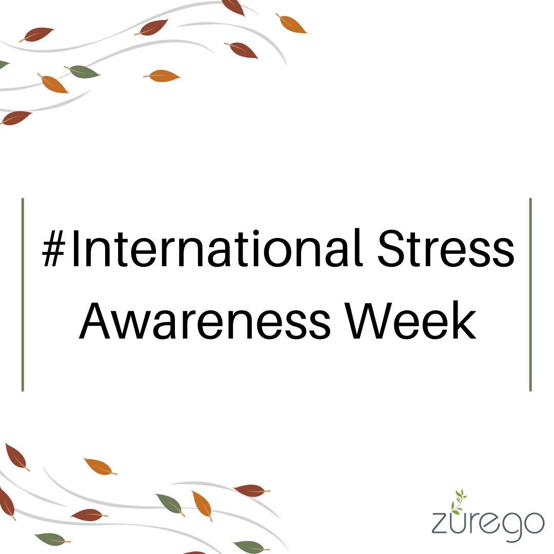 International Stress Awareness Week Zurego
