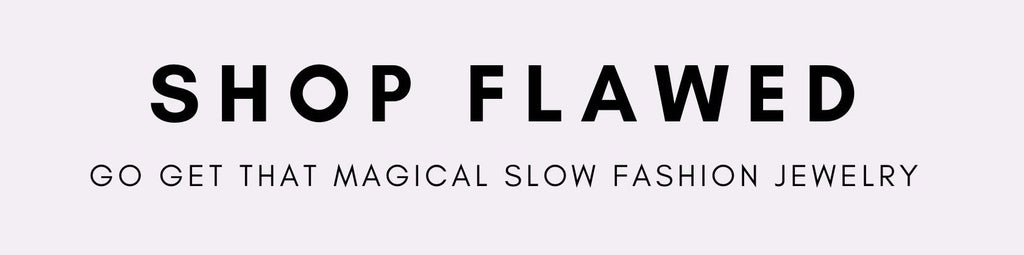 Shop Flawed jewelry online - conscious slow fashion girlboss jewelry - Rogue