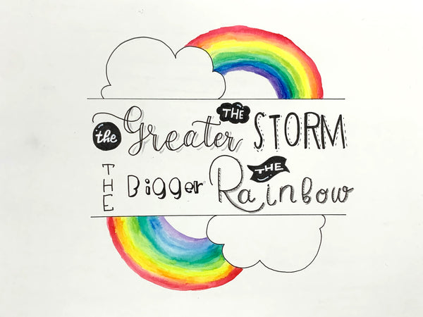 The Greater the Storm, the Bigger the Rainbow Coloring Page