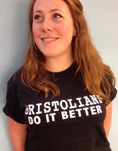 BRISTOLIANS DO IT BETTER WOMENS T-SHIRT