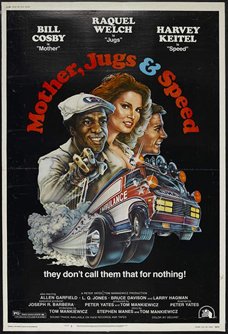An original movie poster for Mother Jugs and Speed by John Alvin