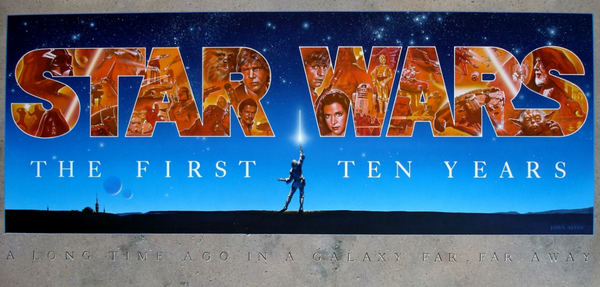 The Star Wars First Ten Years Poster by John Alvin