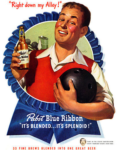 PBR Beer - Right down my alley! Bowling advertisement