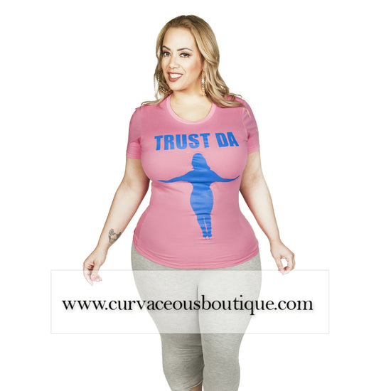 Pink Trust Da Plus T-Shirt