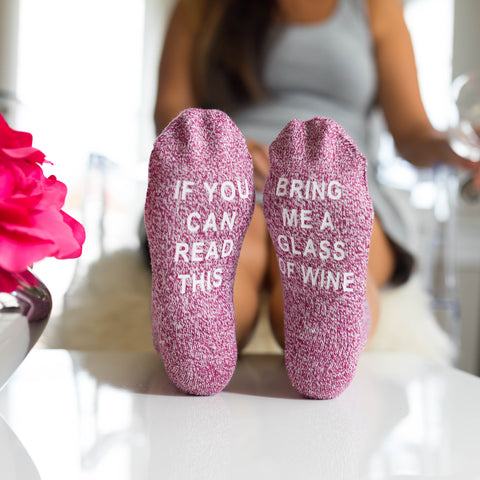If You Can Read This... Bring Me a Glass of Wine Socks