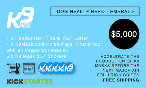 K9 Mask Kickstarter Pledge $5000