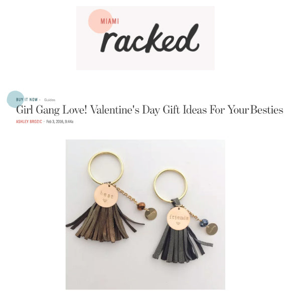 Miami racked taudrey key chains valentines gifts besties