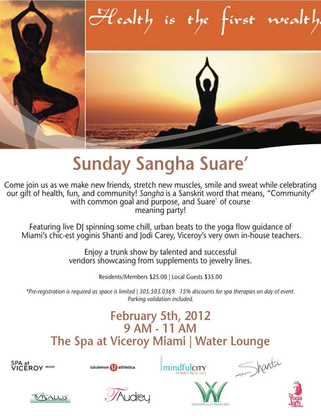 Sunday Sangha Square' at Viceroy Miami