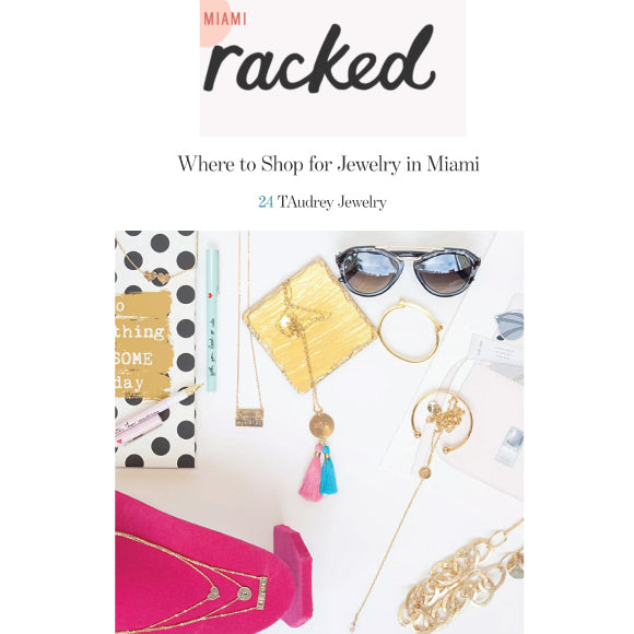 taudrey featured on racked miami places to buy jewerly in miami