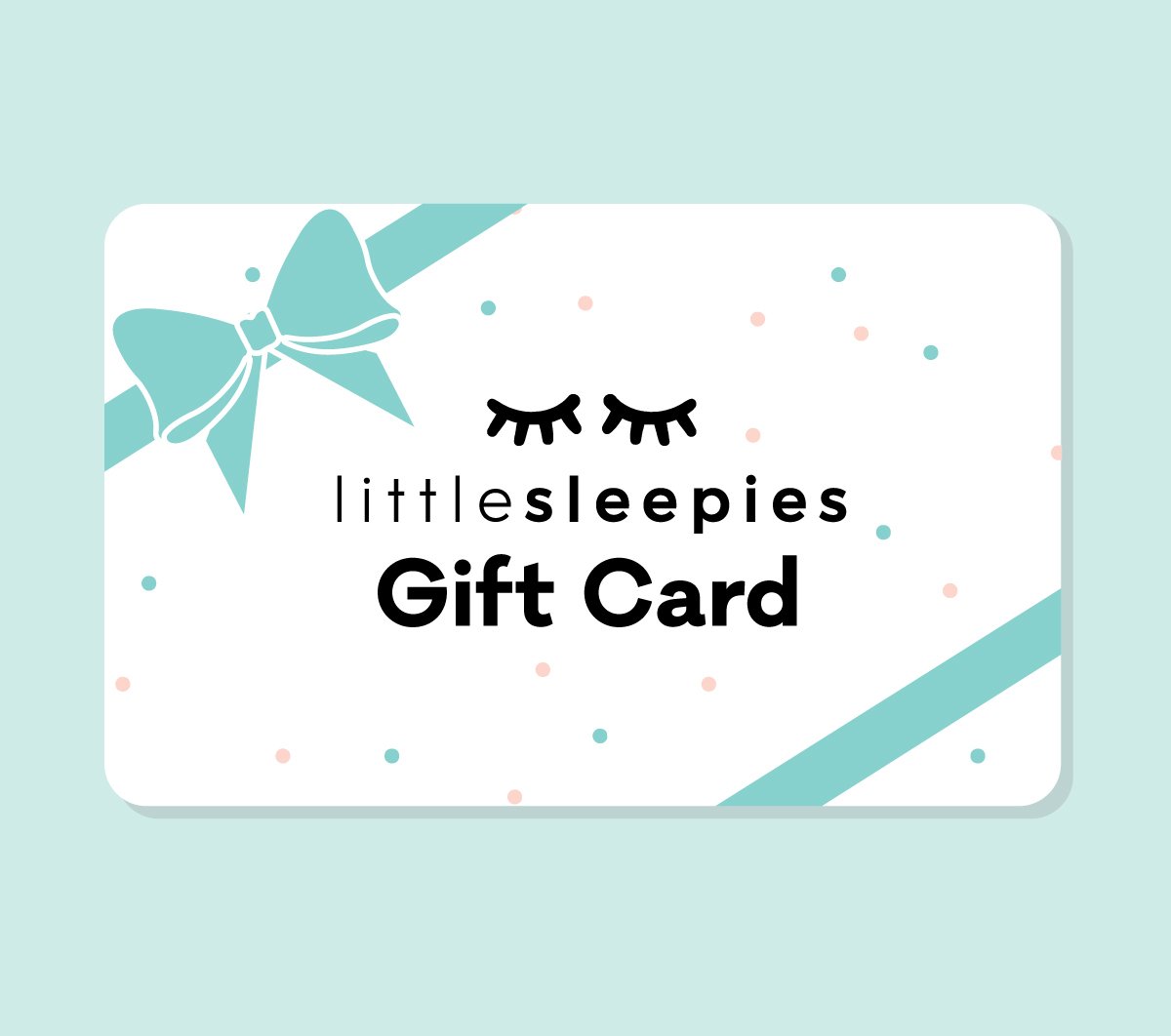 Little Sleepies Digital Gift Card