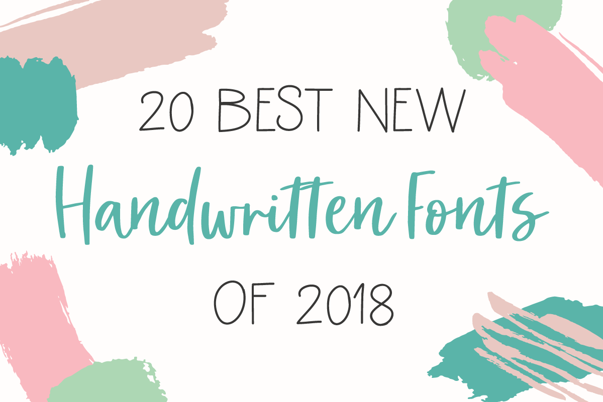 20 Best New Handwritten Fonts of 2018 on the Wonderment Paper Co Blog