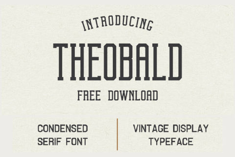 Theobald-100%-Free-Vintage-Display-Font