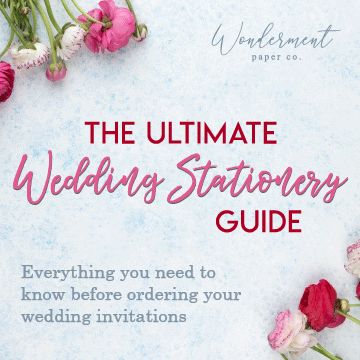 The Ultimate Wedding Stationery Guide - Everything You Need to Know about Wedding Invitations and More