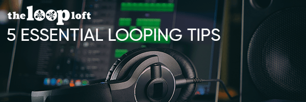 Drum Loop Tips