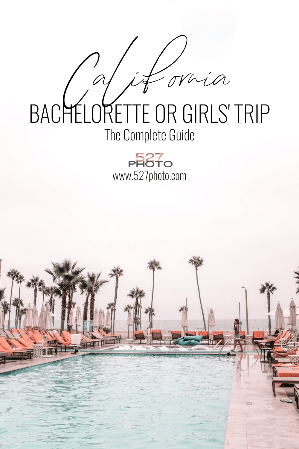 California bachelorette party and girls trip idea