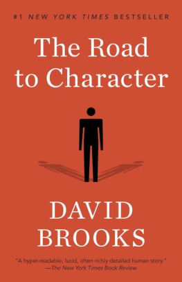 The Road to Character By David Brooks
