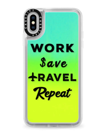 Work Save Travel Repeat 