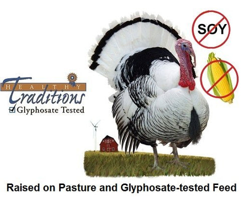 Pastured Turkey raised on soy-free and corn-free GMO-free feed