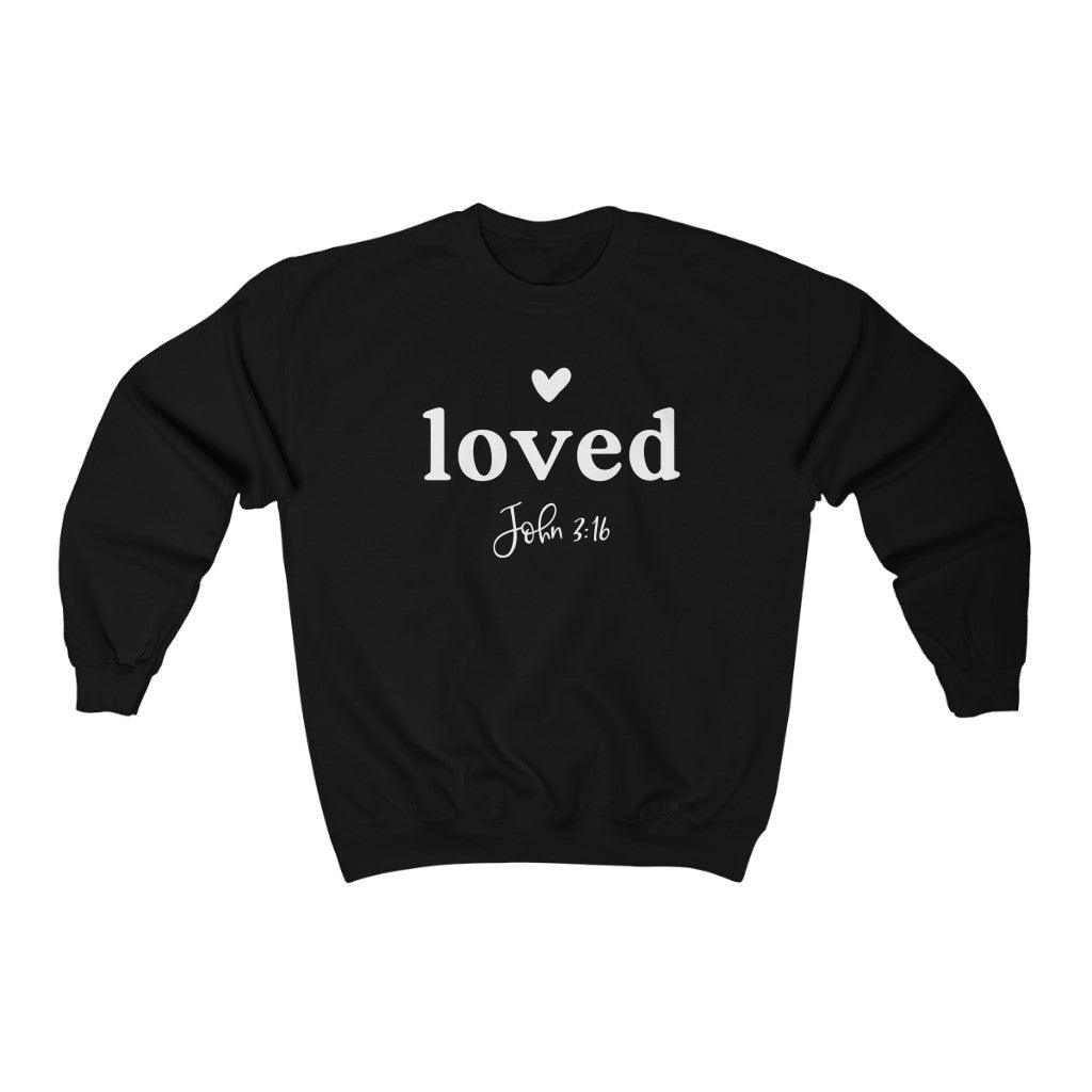 Loved Crewneck Sweatshirt