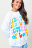 Show Me Your Mumu Summer of Love Stanley Sweatshirt