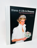 The Princess Diana: A Life in Dresses Book