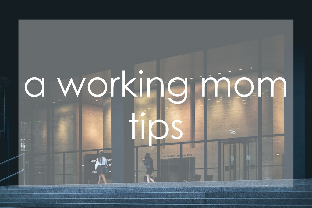 a working mom tips banner