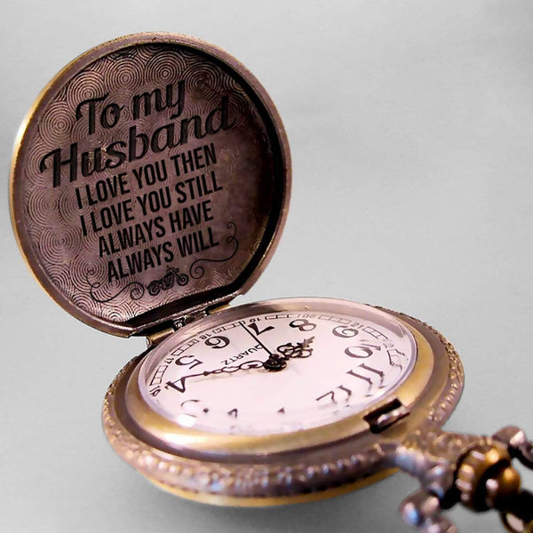 to my husband pocket watch