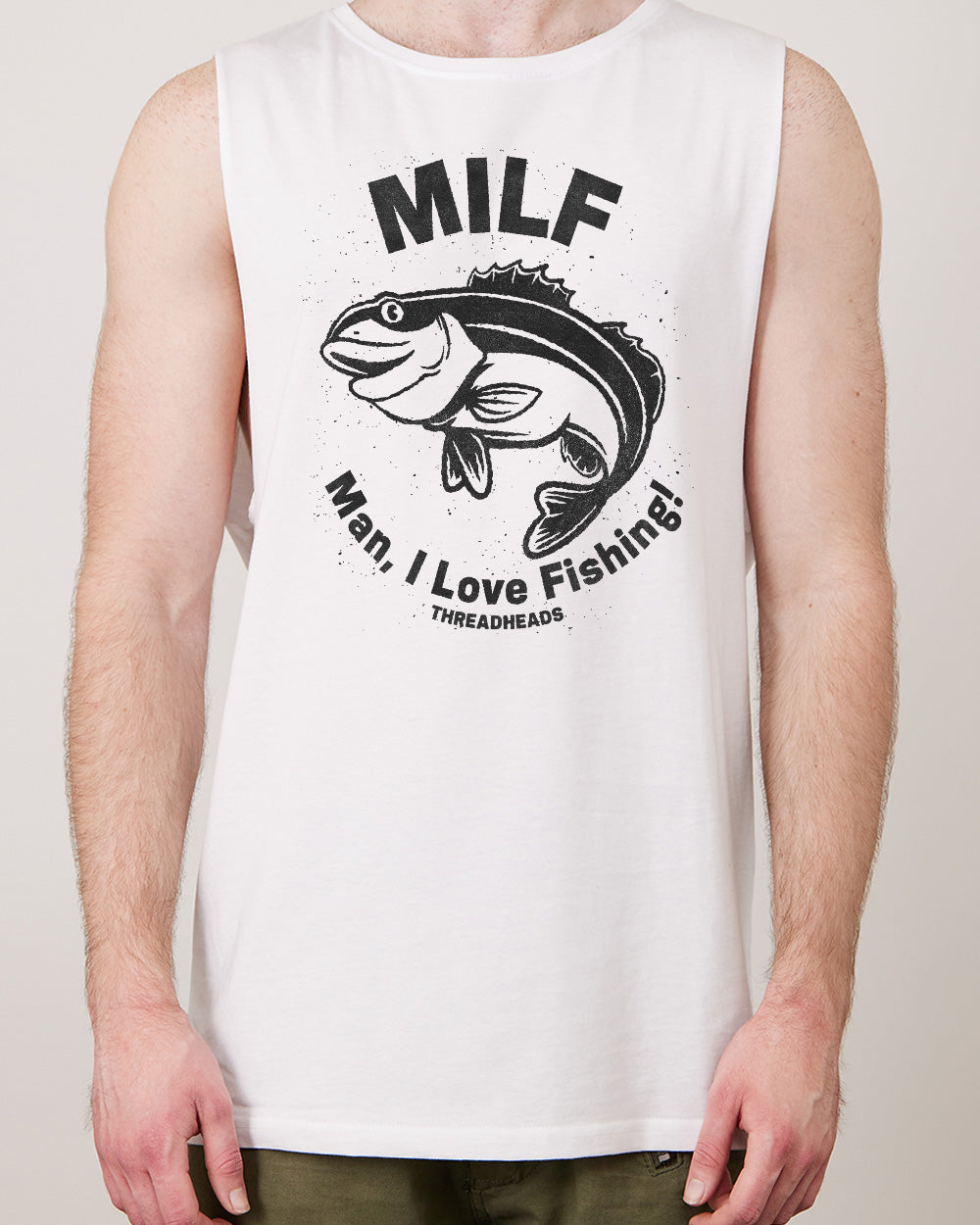 Man I Love Fishing  Tank Australia Online #colour_white