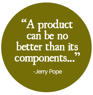 A product can be no better than its components