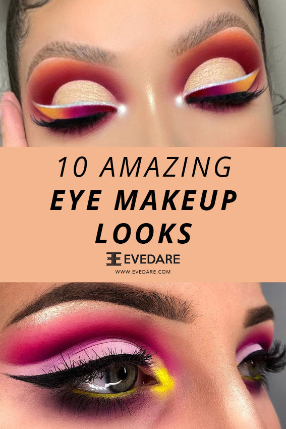 10 Amazing Eye Makeup Looks