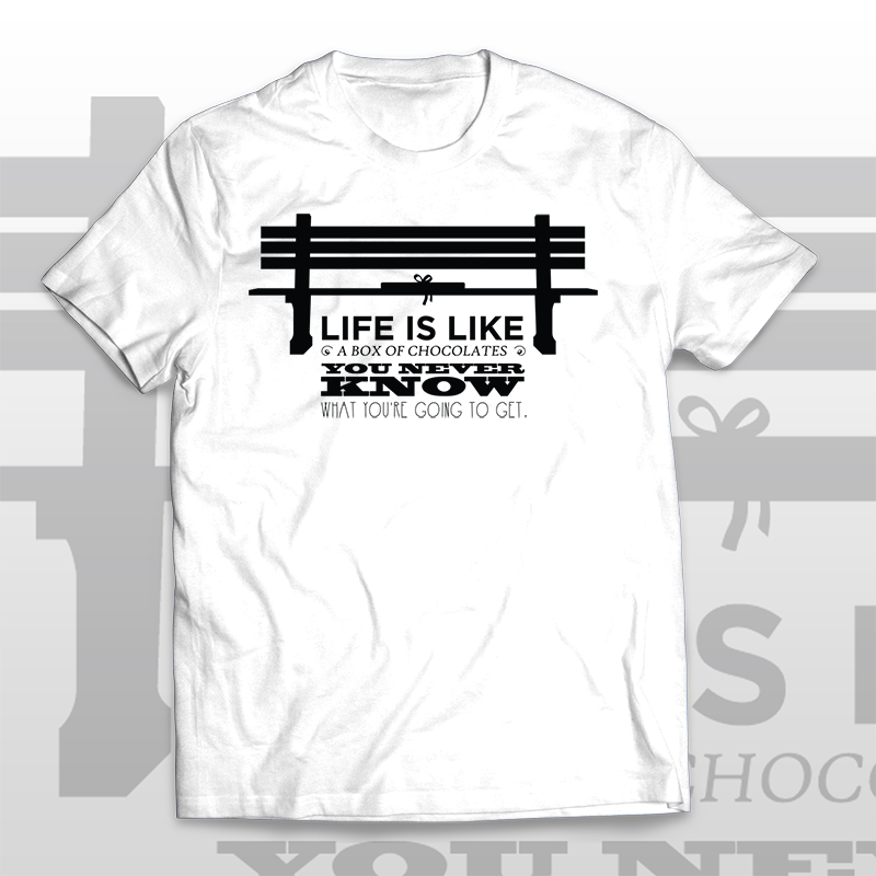 Forrest Gump T Shirt Life Is Like A Box Of Chocolates Giftedchick