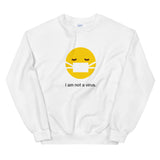 "I am not a virus" Unisex Emoji Sweatshirt - shop.designhero