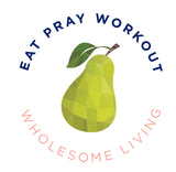 Eat Pray Workout