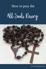 How to pray the All Souls Rosary