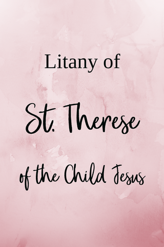 Litany of St. Therese of the Child Jesus