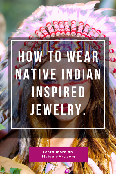 How to Wear Native Indian Inspired Collection