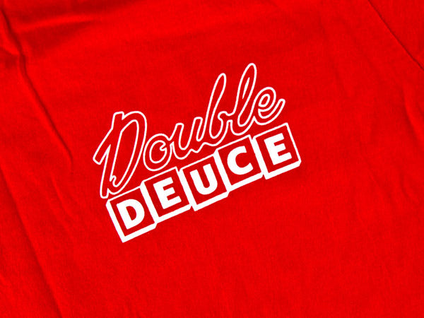 a red t-shirt with white text that reads double deuce