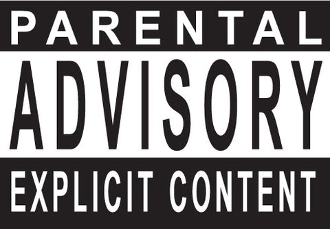 Parental Advisory Explicit Content