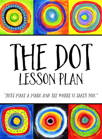 The Dot Art Lesson Plan