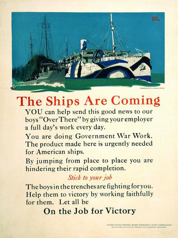 The Ships Are Coming WWI Poster