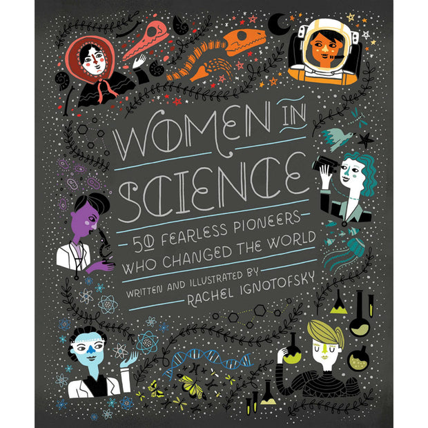 Women in Science: 50 Fearless Pioneers Who Changed the World | Field Museum Store