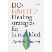 Do Earth: Healing strategies for humankind