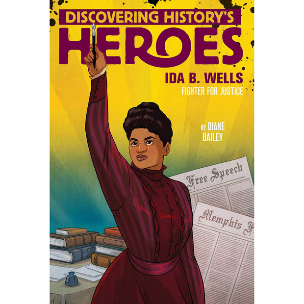 Discovering History's Heroes: Ida B. Wells