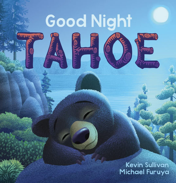 Good Night Tahoe