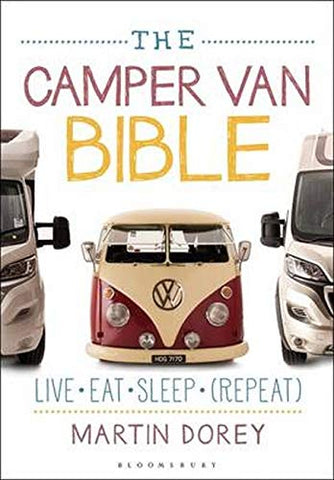 The Camper Van Bible by Martin Dorey van life book